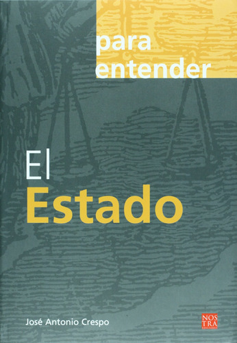 Libro Para Entender El Estado Nuevo