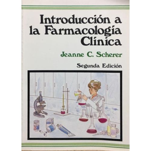 Introduccion A La Farmacologia Clinica- 2da. Edicion