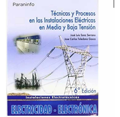 Técnicas Y Procesos En Las Instalaciones Eléctricas Sanz