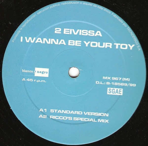 2 Eivissa - I Wanna Be Your Toy