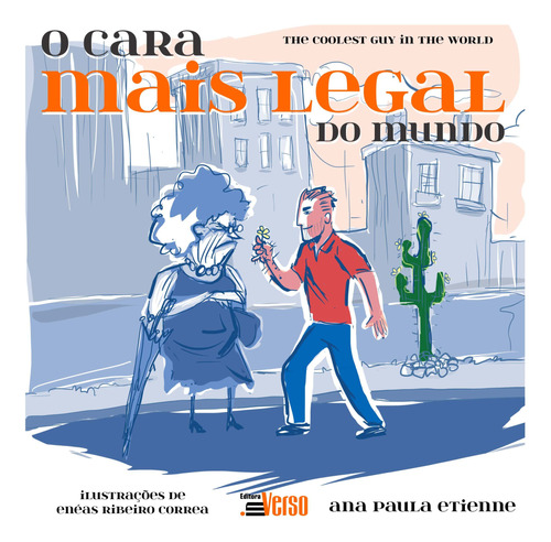 Libro Cara Mais Legal Do Mundo = The Coolest Guy In The De E