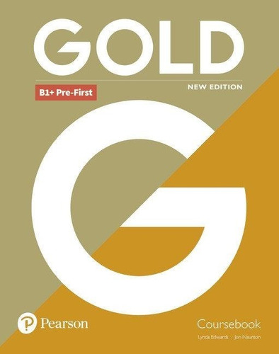 Gold Pre First B1+ - Coursebook New Edition- Pearson