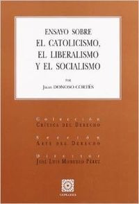 Libro Ensayo Sobre El Catolicismo, El Liberalismo Y El Socia