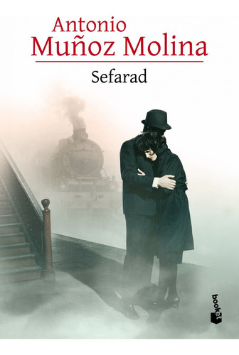 Sefarad - Antonio Muñoz Molina