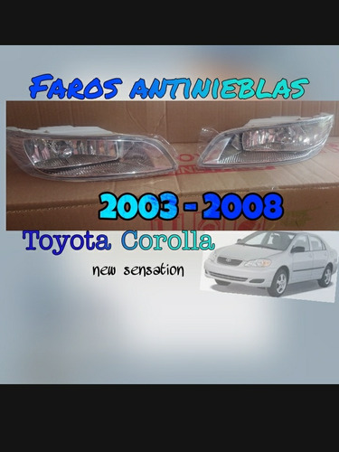 Faros Antinieblas Toyota Corolla New Sensation 2003 2008