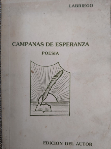 Campanas De Esperanza- Poesía- Labriego