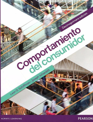 Comportamiento Del Consumidor 11 Ed / Schiffman / Pearson
