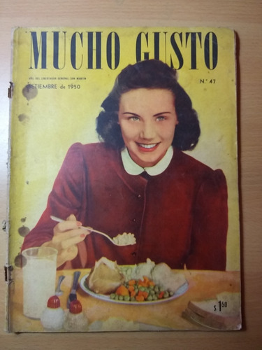 Revista Mucho Gusto 47 Setiembre 1950 Nota Mary Alden Cocina