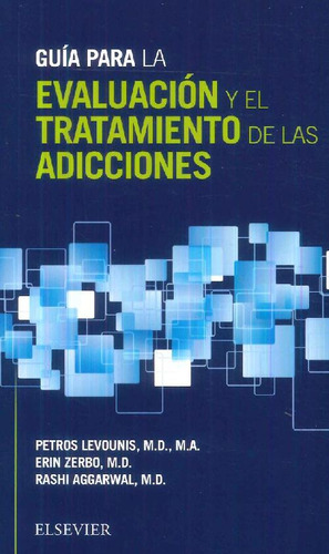 Libro Guía De Evaluación Y El Tratamiento De Las Adicciones