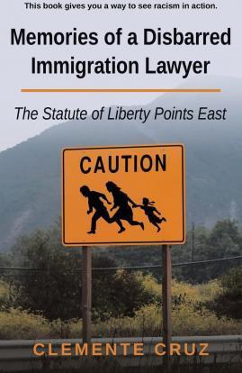 Libro Memories Of A Disbarred Immigration Lawyer - Clemen...