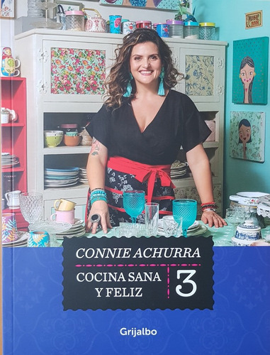 Cocina, Sana Y Feliz 3 - Achurra Connie