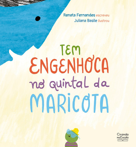 Tem Engenhoca No Quintal Da Maricota: Não Tem Subtítulo, De Renata Fernandes. Tem Série, Vol. 1. Editorial Ciranda Na Escola, Capa Mole, Primeira Edição Em Português, 2024
