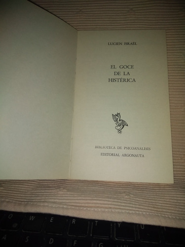 Israël, Lucien - El Goce De La Histérica