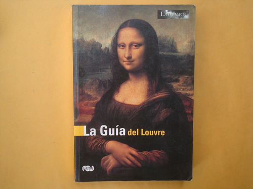 Louvre, La Guía Del Louvre, Editions De La Réunion Des Musée