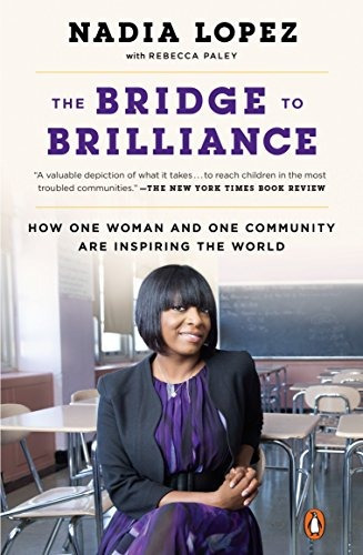 The Bridge To Brilliance How One Woman And One Community Are