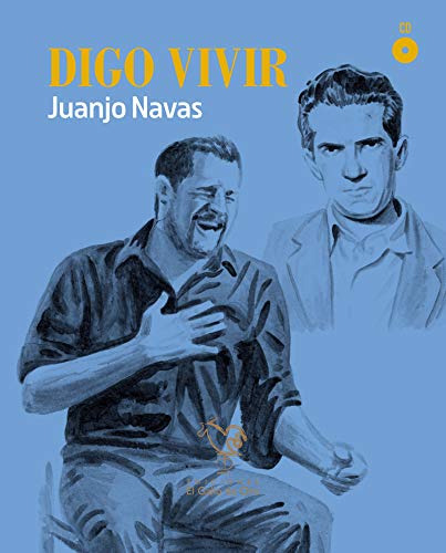 Libro Digo Vivir De Navas Juanjo El Gallo De Oro