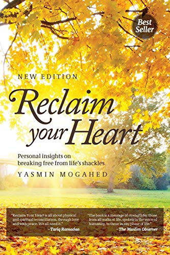 Book : Reclaim Your Heart Personal Insights On Breaking Fre
