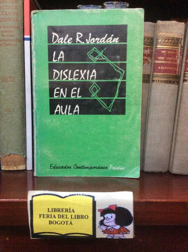 La Dislexia En El Aula - Dale R Jordán - Psicología - Alumn