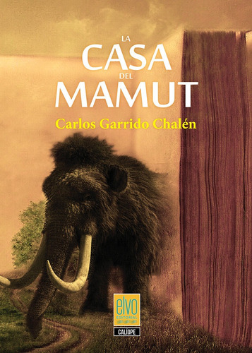 La Casa Del Mamut - Garrido Chalã©n,carlos