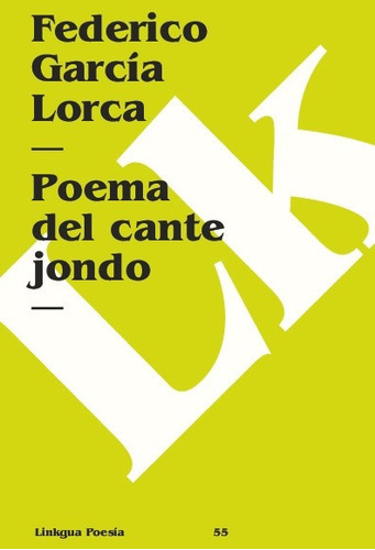 Poema Del Cante Jondo, De Federico García Lorca. Editorial Linkgua Red Ediciones En Español