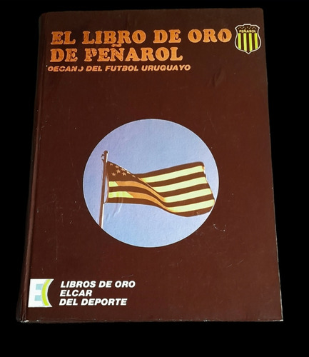 Libro De Oro Del Club Atlético Peñarol 