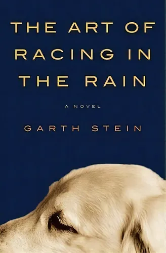 The Art Of Racing In The Rain, De Garth Stein. Editorial Harpercollins Publishers Inc En Inglés