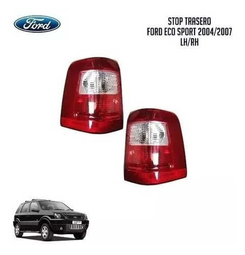 Stop Trasero Ford Eco Sport 2004 / 2007