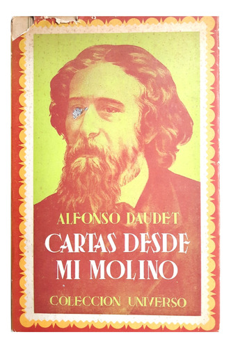 Cartas Desde Mi Molino - Alfonso Daudet ( Cuento - Ficción )