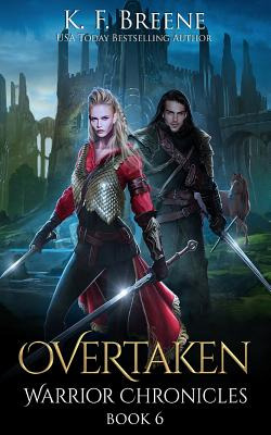 Libro Overtaken (warrior Chronicles #6) - Breene, K. F.