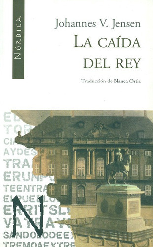 La Caida Del Rey, De Jensen, Johannes V.. Editorial Nórdica, Tapa Blanda, Edición 1 En Español, 2007
