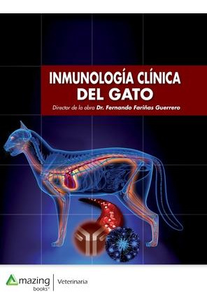 Libro Inmunologia Clinica Del Gato - Fernando Fariã±as Gu...