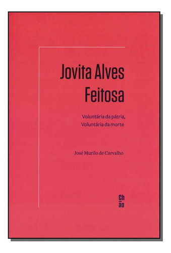 Libro Jovita Alves Feitosa De Carvalho Jose Murilo Chao Edi