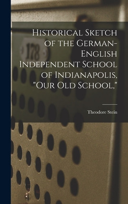 Libro Historical Sketch Of The German-english Independent...