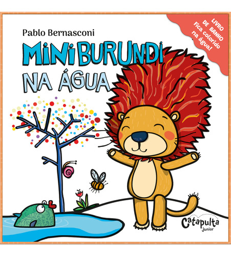 Miniburundi na água!, de Pablo Bernasconi. Editora Catapulta, capa mole, edição 1 em português, 2023