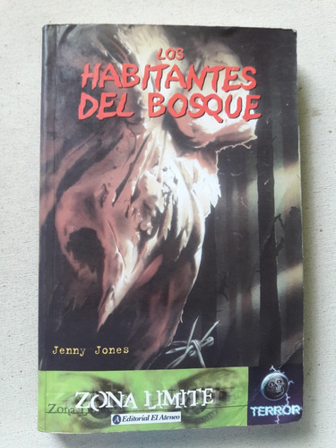Los Habitantes Del Bosque - Jenny Jones - Ediciones Gaviota