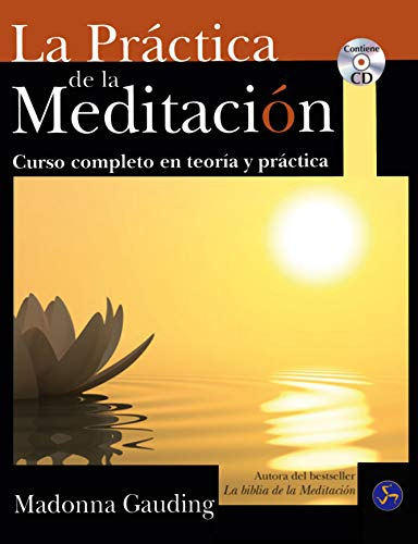 Libro Practica De La Meditacion Curso Completo En Teoria Y P