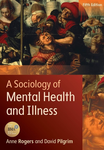 Libro:  A Sociology Of Mental Health And Illness