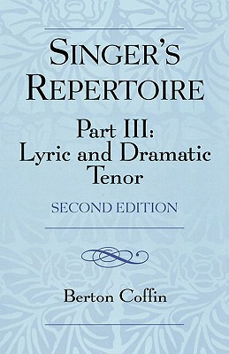 Libro The Singer's Repertoire, Part Iii: Lyric And Dramat...