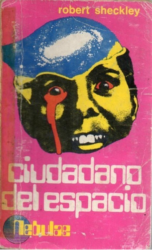 Ciudadano Del Espacio Robert Sheckley 