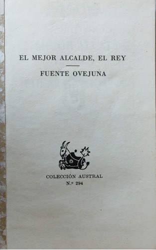 Libro El Mejor Alcade , El Rey  Fuente Ovejuna(aa236