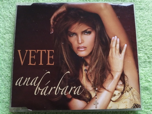 Eam Cd Maxi Single Ana Barbara Vete 2006 Edicion 4 Versiones