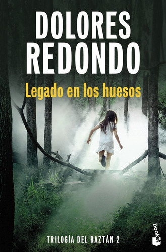 Legado En Los Huesos Trilogia Del Baztan 2, De Dolores Redondo. Editorial Booket En Español, 2024
