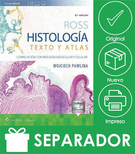 Ross. Histología. Texto Y Atlas 8 Ed. Original