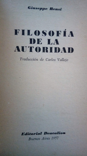 Filosofía De La Autoridad - Giuseppe Rensi - Ed Bs As 1957 (Usado)