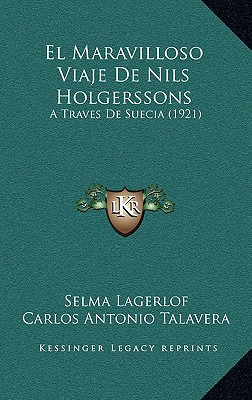 Libro El Maravilloso Viaje De Nils Holgerssons: A Traves ...