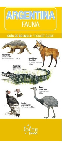Guía Con Las Especies Más Importantes De La Fauna Argentina