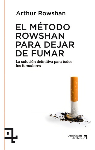 El Método Rowshan Para Dejar De Fumar - Solución Definitiva