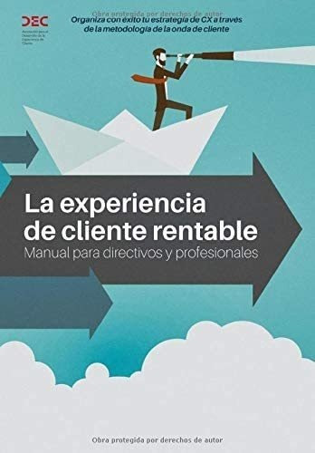 Libro: La Experiencia Cliente Rentable: Manual Direc&&&