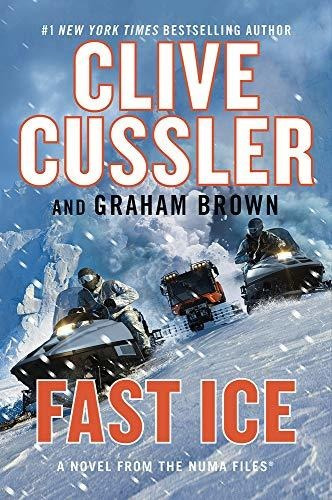 Book : Fast Ice A Novel From The Numa Files (nuna Files...