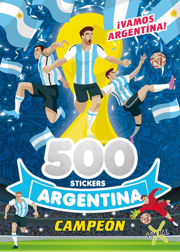Libro 500 Stickers Argentina Campeon 